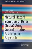 Portada de NATURAL HAZARD ZONATION OF BIHAR (INDIA) USING GEOINFORMATICS