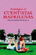 Portada de ANTOLOGIA DE CUENTISTAS MADRILEÑAS