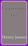 Portada de LA PROXIMA VEZ