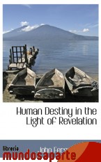 Portada de HUMAN DESTINY IN THE LIGHT OF REVELATION