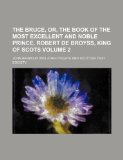 Portada de THE BRUCE, OR, THE BOOK OF THE MOST EXCE