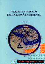 Portada de VIAJES Y VIAJEROS EN LA ESPAÑA MEDIEVAL - EBOOK