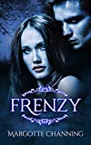 Portada de FRENZY: A ROMANTIC VICTORIAN-ERA STORY ABOUT VAMPIRES (THE CHANNING VAMPIRES) (ENGLISH EDITION)