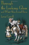 Portada de THROUGH THE LOOKING-GLASS AND WHAT ALICE FOUND THERE