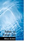 Portada de VATHEK; AN ARABIAN TALE