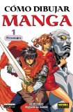 COMO DIBUJAR MANGA VOLUME 1: PERSONAJES: (HOW TO DRAW MANGA SPANISH LANGUAGE EDITION)