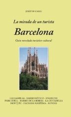 Portada de LA MIRADA DE UN TURISTA - BARCELONA