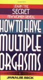 Portada de HOW TO HAVE MULTIPLE ORGASMS