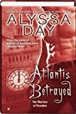 Portada de ATLANTIS BETRAYED (THE WARRIORS OF POSEIDON, #8) BY ALYSSA DAY (2010-08-02)