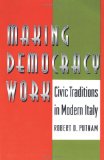 Portada de MAKING DEMOCRACY WORK: CIVIC TRADITIONS IN MODERN ITALY