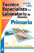 Portada de TECNICO ESPECIALISTA EN LABORATORIO DE ATENCION PRIMARIA DEL INSTITUTO CATALAN DE LA SALUD: TEMARIO