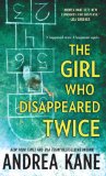 Portada de THE GIRL WHO DISAPPEARED TWICE
