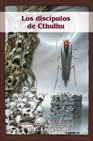 Portada de LOS DISCIPULOS DE CTHULHU