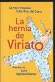 Portada de LA HERNIA DE VIRIATO: RECETARIO PARA HIPOCONDRIACOS