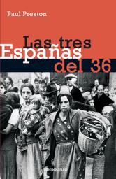 Portada de LAS TRES ESPAÑAS DEL 36