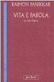 Portada de VITA E PAROLA. LA MIA OPERA (DI FRONTE E ATTRAVERSO)