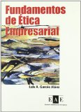 Portada de FUNDAMENTOS DE ETICA EMPRESARIAL