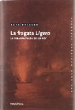 Portada de LA FRAGATA LIGERA: LA PALABRA FALSA DE UN REY (UNA SAGA MARINERA ESPAÑOLA)