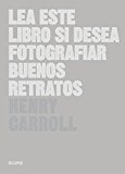 Portada de LEA ESTE LIBRO SI DESEA FOTOGRAFIAR BUENOS RETRATOS