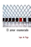 Portada de EL AMOR ENAMORADO