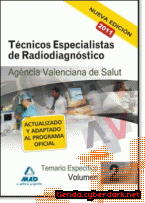 Portada de TÉCNICOS ESPECIALISTAS DE RADIODIAGNÓSTICO DE LA AGENCIA VALENCIANA DE SALUD. TEMARIO ESPECÍFICO. VOLUMEN II - EBOOK