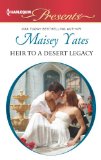 Portada de HEIR TO A DESERT LEGACY (HARLEQUIN PRESENTS)