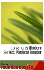 Portada de LONGMAN`S MODERN SERIES: POETICAL READER
