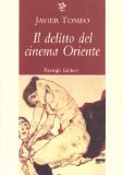 Portada de IL DELITTO DEL CINEMA ORIENTE (PASSIGLI NARRATIVA)