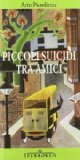 Portada de PICCOLI SUICIDI TRA AMICI