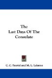 Portada de THE LAST DAYS OF THE CONSULATE