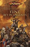 Portada de FLINT, REY DE LOS GULLYS: PRELUDIOS DE LA DRAGONLANCE. VOLUMEN 5 (PRELUDIOS DRAGONLANCE BOLS)