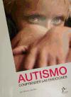 Portada de AUTISMO. COMPRENDER LAS EMOCIONES