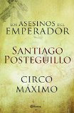 Portada de CIRCO MÁXIMO + LOS ASESINOS DEL EMPERADOR