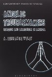 Portada de ANGELIC TROUBLEMAKERS: RELIGION AND ANARCHISM IN AMERICA (CONTEMPORARY ANARCHIST STUDIES) BY WILEY, A. TERRANCE (2014) PAPERBACK