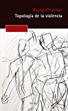 Portada de TOPOLOG&Iacute;A DE LA VIOLENCIA (PENSAMIENTO HERDER)