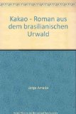 Portada de KAKAO - ROMAN AUS DEM BRASILIANISCHEN URWALD