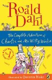 Portada de [THE COMPLETE ADVENTURES OF CHARLIE AND MR. WILLY WONKA] [BY: ROALD DAHL]