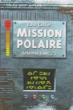 Portada de MISSION POLAIRE (ARTEMIS FOWL/2)