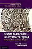 Portada de [(RELIGION AND THE BOOK IN EARLY MODERN ENGLAND : THE MAKING OF JOHN FOXE'S 'BOOK OF MARTYRS')] [BY (AUTHOR) ELIZABETH EVENDEN ] PUBLISHED ON (FEBRUARY, 2014)
