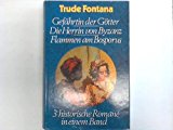 Portada de GEFÄHRTIN DER GÖTTER/DIE HERRIN VON BYZANZ/FLAMMEN AM BOSPORUS - 3 HISTORISCHE ROMANE IN EINEM BAND
