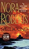 Portada de SPELLBOUND BY NORA ROBERTS (2005-09-27)