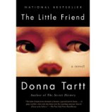 Portada de [(THE LITTLE FRIEND)] [AUTHOR: DONNA TARTT] PUBLISHED ON (OCTOBER, 2003)