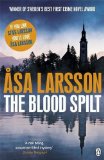 Portada de THE BLOOD SPILT (REBECKA MARTINSSON 2) BY LARSSON, ASA (2012) PAPERBACK