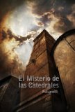 Portada de EL MISTERIO DE LAS CATEDRALES