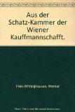 Portada de AUS DER SCHATZ-KAMMER DER WIENER KAUFFMANNSCHAFFT.