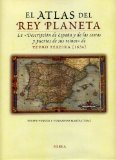 Portada de EL ATLAS DEL REY PLANETA: LA DESCRIPCIÓN DE ESPAÑA Y DE LAS COSTAS Y PUERTOS DE SUS REINOS DE PEDRO TEXEIRA (1634) (FORMATO GRANDE) DE MARÍAS, FERNANDO (2008) TAPA BLANDA