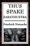 Portada de THUS SPAKE ZARATHUSTRA: A BOOK FOR ALL AND NONE BY FRIEDRICH NIETZSCHE (2008-04-10)