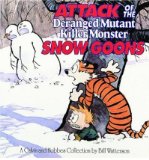 Portada de (ATTACK OF THE DERANGED MUTANT KILLER MONSTER SNOW GOONS) BY WATTERSON, BILL (AUTHOR) PAPERBACK ON (01 , 1992)