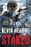 Portada de STAKED (THE IRON DRUID CHRONICLES) BY KEVIN HEARNE (2016-01-26)