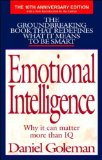 Portada de EMOTIONAL INTELLIGENCE: WHY IT CAN MATTER MORE THAN IQ BY GOLEMAN, DANIEL 10TH (TENTH) ANNIVERSARY (2005) PAPERBACK